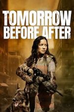 Watch Tomorrow Before After M4uhd