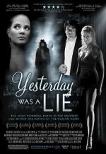 Watch Yesterday Was a Lie M4uhd