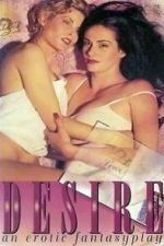 Watch Desire: An Erotic Fantasyplay M4uhd