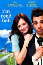 Watch I'm Reed Fish M4uhd