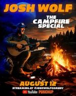 Watch Josh Wolf: The Campfire Special (TV Special 2025) M4uhd
