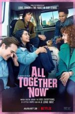 Watch All Together Now M4uhd