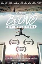 Watch Bound By Movement M4uhd