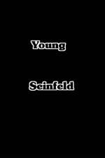 Watch Young Seinfeld M4uhd