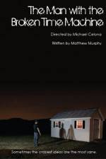 Watch The Man with the Broken Time Machine M4uhd