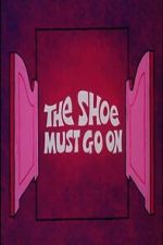 Watch The Shoe Must Go On M4uhd