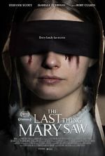 Watch The Last Thing Mary Saw M4uhd