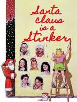 Watch Santa Claus Is a Stinker M4uhd