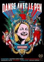 Watch Dancing with Le Pen M4uhd