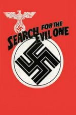 Watch The Search for the Evil One M4uhd