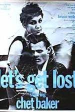 Watch Let's Get Lost M4uhd