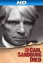 Watch The Day Carl Sandburg Died M4uhd