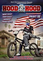Watch Hood 2 Hood: The Blockumentary Part III M4uhd