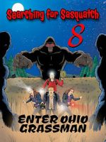 Watch Searching For Sasquatch 8: Enter Ohio Grassman M4uhd