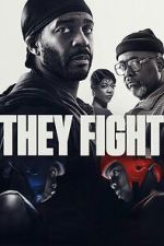 Watch They Fight M4uhd