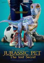 Watch The Adventures of Jurassic Pet: The Lost Secret M4uhd