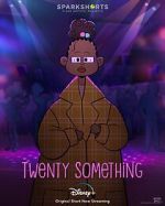 Watch Twenty Something (Short 2021) M4uhd