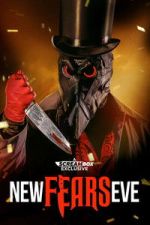 Watch New Fears Eve M4uhd