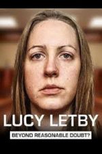 Watch Lucy Letby: Beyond Reasonable Doubt? M4uhd