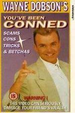 Watch Wayne Dobson - Youve Been Conned M4uhd