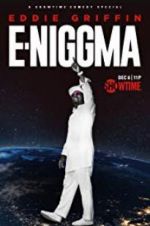 Watch Eddie Griffin: E-Niggma M4uhd