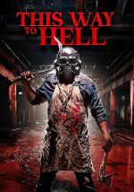 Watch This Way to Hell M4uhd