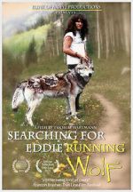 Watch Searching for Eddie Running Wolf M4uhd