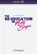 Watch The Re-Education of Molly Singer M4uhd