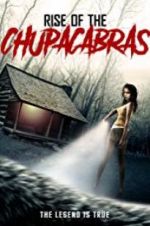 Watch Rise of the Chupacabras M4uhd