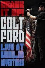 Watch Colt Ford: Crank It Up, Live at Wild Adventures M4uhd