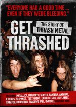 Watch Get Thrashed: The Story of Thrash Metal M4uhd