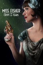Watch Miss Fisher & the Crypt of Tears M4uhd