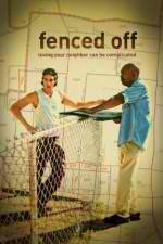 Watch Fenced Off M4uhd