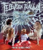 Watch Trailer Trauma Part 4: Television Trauma M4uhd
