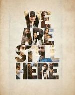 Watch We Are Still Here M4uhd