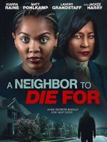 Watch A Neighbor to Die For M4uhd