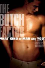 Watch The Butch Factor M4uhd
