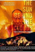 Watch The Sun Behind the Clouds Tibet's Struggle for Freedom M4uhd