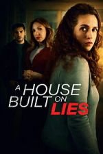 Watch A House Built on Lies M4uhd