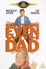 Watch Getting Even with Dad M4uhd