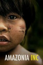 Watch Amazonia Inc M4uhd