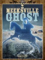Watch The Meeksville Ghost M4uhd