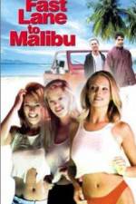 Watch Fast Lane to Malibu M4uhd