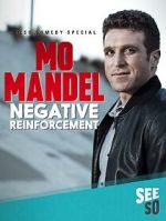 Watch Mo Mandel: Negative Reinforcement (TV Special 2016) M4uhd