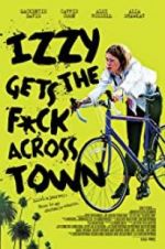 Watch Izzy Gets the Fuck Across Town M4uhd