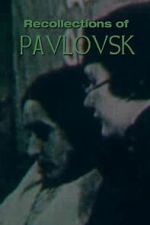 Watch Recollections of Pavlovsk M4uhd