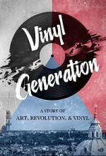 Watch Vinyl Generation M4uhd