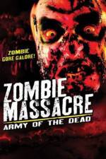 Watch Zombie Massacre: Army of the Dead M4uhd