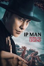 Watch Ip Man: Kung Fu Legend M4uhd