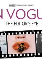Watch In Vogue: The Editor's Eye M4uhd